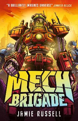 Mech Brigade: A fast-paced middle grade science fiction action adventure
