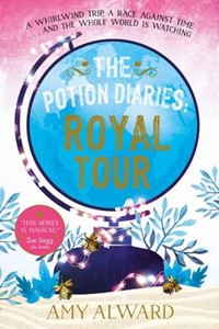 The Potion Diaries: Royal Tour