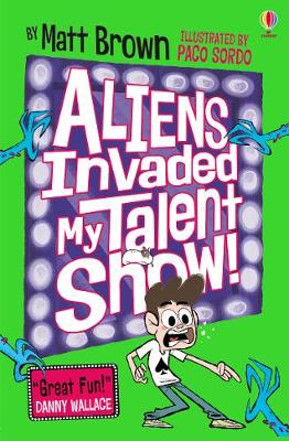 Aliens Invaded My Talent Show!