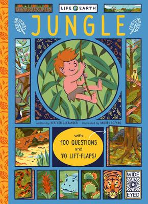 Life on Earth: Jungle: With 100 Questions and 70 Lift-flaps!