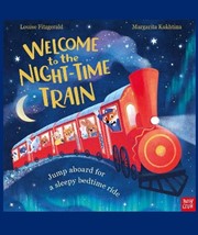 Welcome to the Night-Time Train: Jump aboard for a sleepy bedtime ride