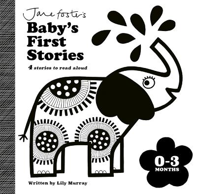 Jane Foster's Baby's First Stories: 0-3 months: Look and Listen with Baby