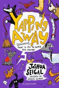 Yapping Away: Poems by Joshua Seigal