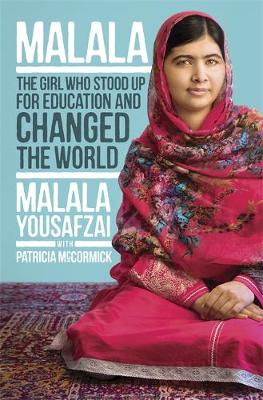 I Am Malala: How One Girl Stood Up for Education and Changed the World