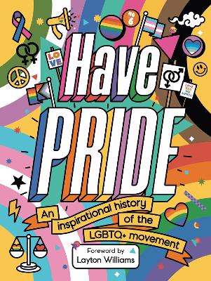 Have Pride: An inspirational history of the LGBTQ+ movement - ReadingZone