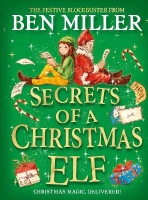 Secrets of a Christmas Elf: top-ten festive magic from author of smash hit Diary of a Christmas Elf