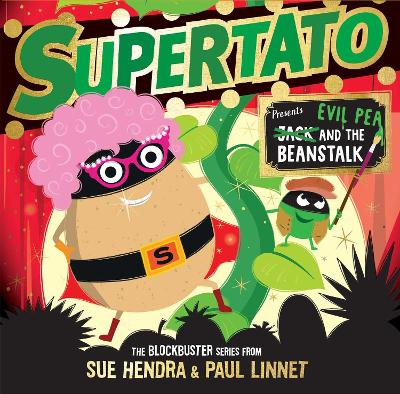 Supertato: Presents Jack and the Beanstalk: - a show-stopping gift this Christmas!