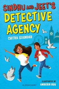 Sindhu and Jeet's Detective Agency: A Bloomsbury Reader