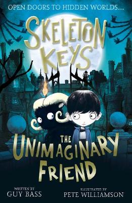 Skeleton Keys: The Unimaginary Friend