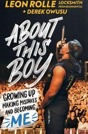 About This Boy: Growing up, making mistakes and becoming me