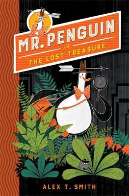 Mr Penguin and the Lost Treasure: Book 1