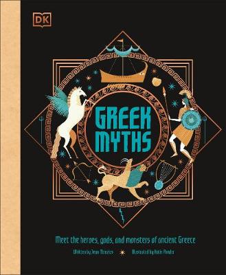 Greek Myths: Meet the heroes, gods, and monsters of ancient Greece