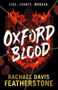 Oxford Blood: A gripping YA murder crime thriller