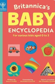 Britannica's Baby Encyclopedia: For curious kids aged 0 to 3