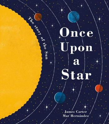 Once Upon a Star: The Story of Our Sun