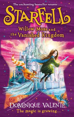 Starfell: Willow Moss and the Vanished Kingdom (Starfell, Book 3)