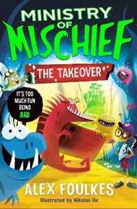 The Takeover: Volume 2  (Ministry of Mischief)