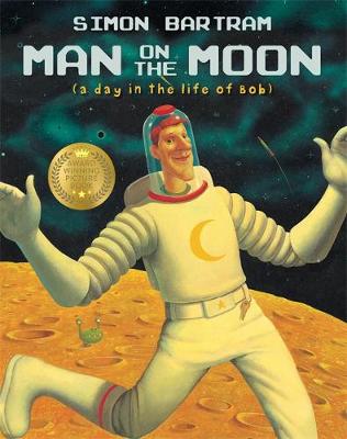 Man on the Moon: a day in the life of Bob