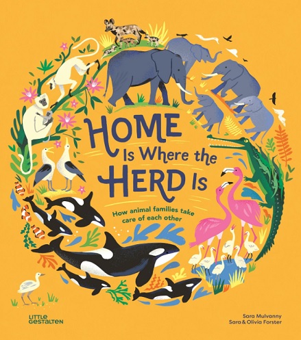 Home Is Where the Herd Is: How Animal Families Take Care of Each Other 