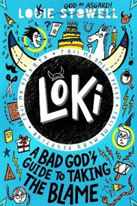 Loki: A Bad God's Guide to Taking the Blame