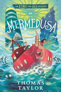 Mermedusa  (An Eerie-on-Sea Adventure)