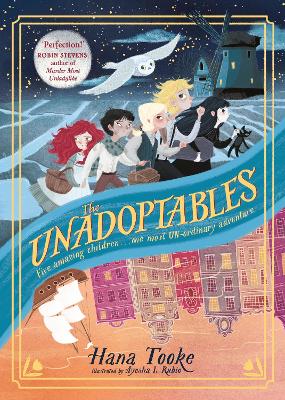 The Unadoptables: Five fantastic children on the adventure of a lifetime