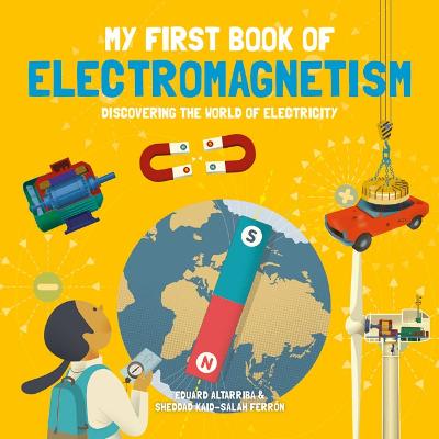 My First Book of Electromagnetism