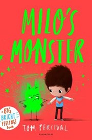 Milo's Monster: A Big Bright Feelings Book