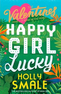 Happy Girl Lucky (The Valentines, Book 1)