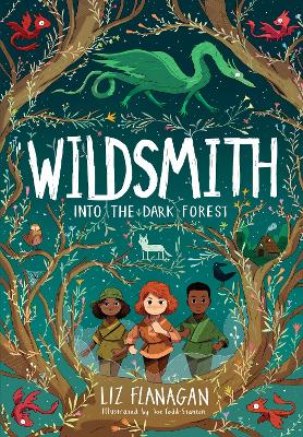 Into the Dark Forest: The Wildsmith #1