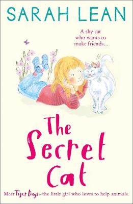 The Secret Cat (Tiger Days, Book 1)