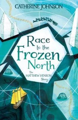 Race to the Frozen North: The Matthew Henson Story