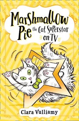 Marshmallow Pie The Cat Superstar On TV (Book 2)
