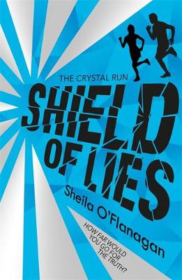Crystal Run: Shield of Lies: Book 2