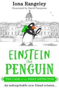 The Case of the Fishy Detective (Einstein the Penguin, Book 2)