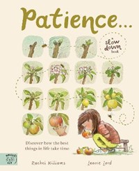 Patience: From the author of Slow Down