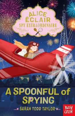 Alice Eclair, Spy Extraordinaire! A Spoonful of Spying