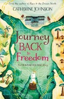 Journey Back to Freedom: The Olaudah Equiano Story