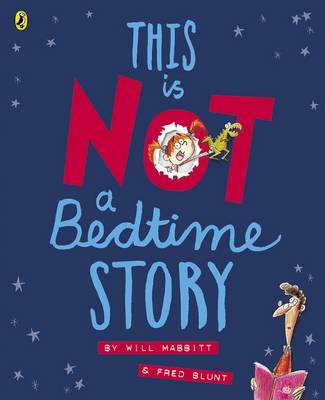 This Is Not A Bedtime Story