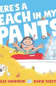 There's A Beach in My Pants!