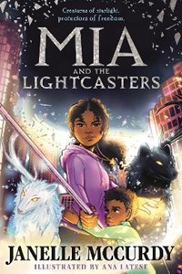 Mia and the Lightcasters